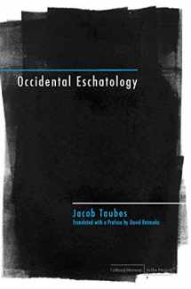 9780804760294-0804760292-Occidental Eschatology (Cultural Memory in the Present)