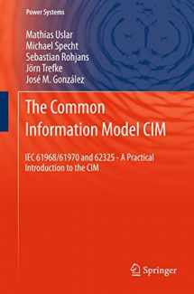 9783642252143-3642252141-The Common Information Model CIM: IEC 61968/61970 and 62325 - A practical introduction to the CIM (Power Systems)
