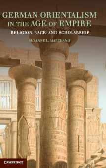 9780521518499-0521518490-German Orientalism in the Age of Empire: Religion, Race, and Scholarship (Publications of the German Historical Institute)