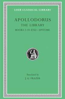 9780674991361-0674991362-Apollodorus: The Library, Vol. 2: Book 3.10-16 / Epitome (Loeb Classical Library, No. 122) (Volume II)