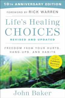 9781501152344-1501152343-Life's Healing Choices Revised and Updated: Freedom From Your Hurts, Hang-ups, and Habits