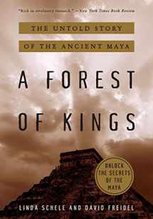 9780688112042-0688112048-A Forest of Kings: The Untold Story of the Ancient Maya