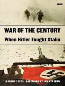 9781565845992-1565845994-War of the Century: When Hitler Fought Stalin