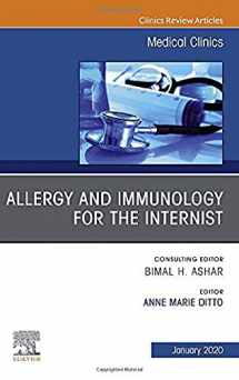 9780323697187-0323697186-Allergy and Immunology for the Internist, An Issue of Medical Clinics of North America (Volume 104-1) (The Clinics: Internal Medicine, Volume 104-1)