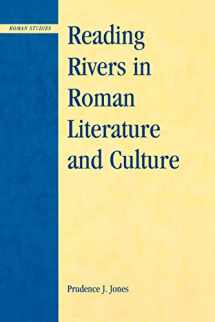 9780739112403-0739112406-Reading Rivers in Roman Literature and Culture (Roman Studies: Interdisciplinary Approaches)