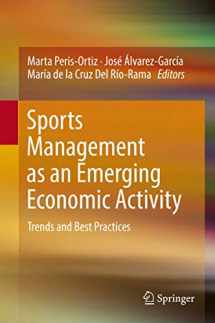 9783319639062-3319639064-Sports Management as an Emerging Economic Activity: Trends and Best Practices