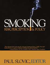 9780761923800-0761923802-Smoking: Risk, Perception, and Policy