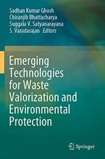9789811557385-9811557381-Emerging Technologies for Waste Valorization and Environmental Protection