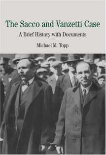 9780312400880-0312400888-The Sacco and Vanzetti Case: A Brief History with Documents (The Bedford Series in History and Culture)