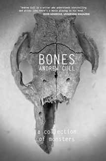 9781987658972-1987658973-Bones: A collection of monsters