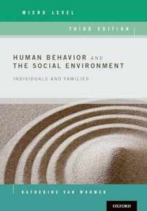 9780190211097-0190211091-Human Behavior and the Social Environment, Micro Level: Individuals and Families