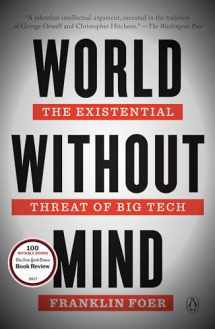 9781101981122-1101981121-World Without Mind: The Existential Threat of Big Tech