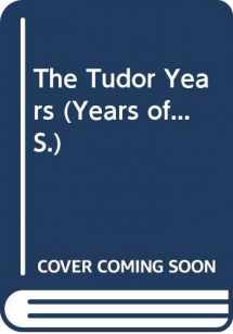 9780340537947-0340537949-The Tudor Years (Years Of...)