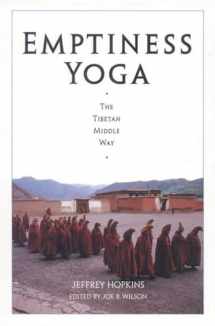 9781559390439-1559390433-Emptiness Yoga: The Tibetan Middle Way