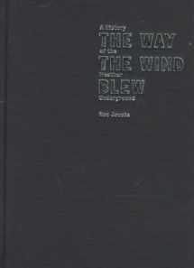 9781859848616-1859848613-The Way the Wind Blew: A History of the Weather Underground