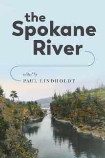 9780295743134-0295743131-The Spokane River (Samuel and Althea Stroum Books xx)