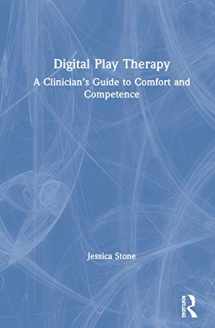 9780367001902-036700190X-Digital Play Therapy: A Clinician’s Guide to Comfort and Competence