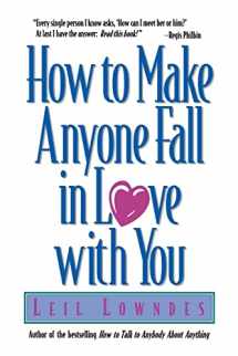 9780809229895-0809229897-How to Make Anyone Fall in Love with You