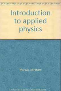 9780534047467-0534047467-Introduction to applied physics