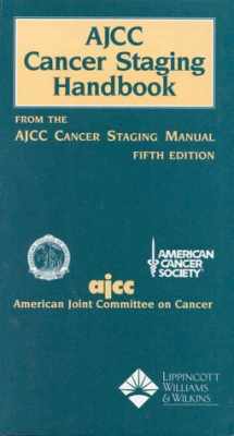 9780397584192-0397584199-AJCC Cancer Staging Handbook: For the AJCC Cancer Staging Manual
