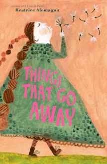 9781419744822-1419744828-Things That Go Away: A Picture Book