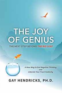 9781947637641-1947637649-The Joy of Genius: The Next Step Beyond The Big Leap