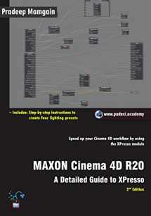 9781792721687-1792721684-MAXON Cinema 4D R20: A Detailed Guide to XPresso