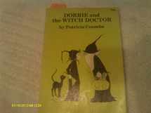 9781453620472-1453620478-Dorrie and the Witch Doctor