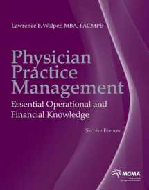 9780763771010-0763771015-Physician Practice Management: Essential Operational and Financial Knowledge