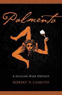 9780803239951-0803239955-Palmento: A Sicilian Wine Odyssey (At Table)