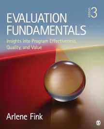 9781452282008-1452282005-Evaluation Fundamentals: Insights into Program Effectiveness, Quality, and Value