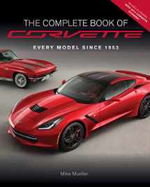 9780760345740-0760345740-The Complete Book of Corvette - Revised & Updated: Every Model Since 1953 (Complete Book Series)