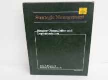 9780256032307-0256032300-Strategic management: Strategy formulation and implementation (The Irwin series in management and the behavioral sciences)