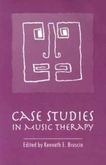 9780962408014-0962408018-Case Studies in Music Therapy