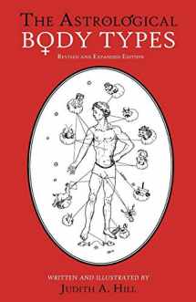 9780945685210-0945685211-The Astrological Body Types Face, Form and Expression (Revised and Expanded Edition)