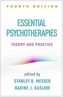 9781462540945-1462540945-Essential Psychotherapies: Theory and Practice