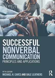 9781138682009-1138682004-Successful Nonverbal Communication: Principles and Applications