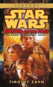 9780553298048-0553298046-Specter of the Past (Star Wars: The Hand of Thrawn #1)