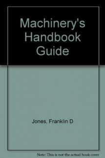 9780831127886-0831127880-Machinery's Handbook Guide