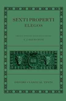 9780198146742-0198146744-Sexti Properti Elegos (Oxford Classical Texts)
