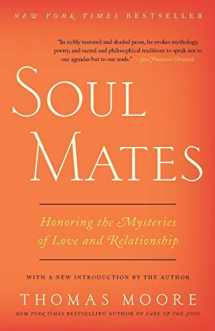 9780062466860-0062466860-Soul Mates: Honoring the Mysteries of Love and Relationship