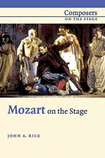 9780521016612-0521016614-Mozart on the Stage (Composers on the Stage)