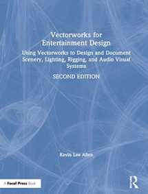 9780367192938-0367192934-Vectorworks for Entertainment Design: Using Vectorworks to Design and Document Scenery, Lighting, Rigging and Audio Visual Systems
