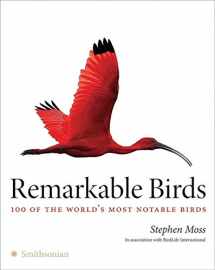 9780061626647-0061626643-Remarkable Birds: 100 of the World's Most Notable Birds