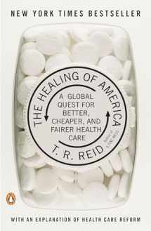 9780143118213-0143118218-The Healing of America: A Global Quest for Better, Cheaper, and Fairer Health Care