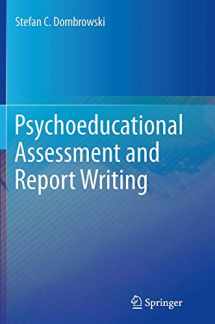 9781493948079-1493948075-Psychoeducational Assessment and Report Writing