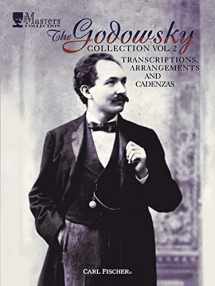 9780825811319-0825811317-The Godowsky Collection: Transcriptions, Arrangement and Cadenzas