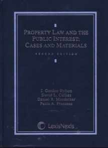 9780820557717-0820557714-Property Law and the Public Interest: Cases and Materials