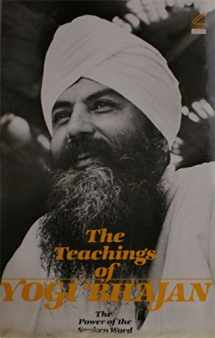 9780895090522-089509052X-The Teachings of Yogi Bhajan: The Power of the Spoken Word