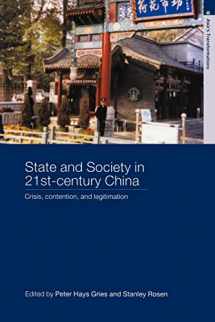 9780415332057-0415332052-State and Society in 21st Century China: Crisis, Contention and Legitimation (Asia's Transformations)